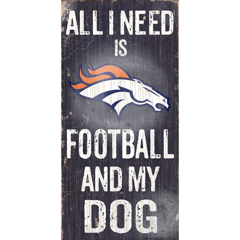 Denver Broncos Sports and My Dog Wooden Sign