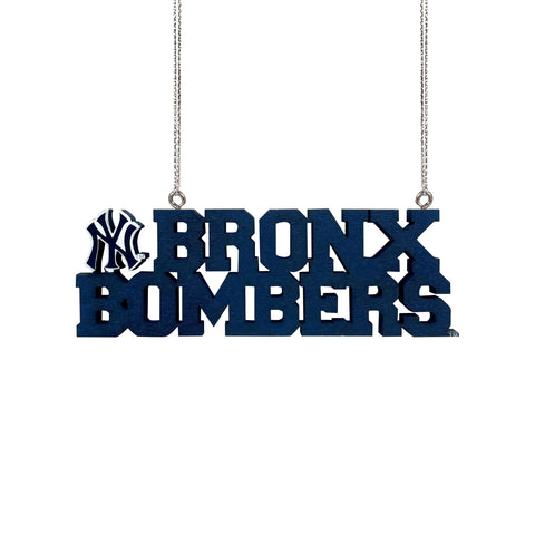 New York Yankees Wooden Slogan Cut Out Ornament