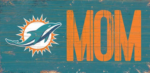 Miami Dolphins Mom Wooden Sign