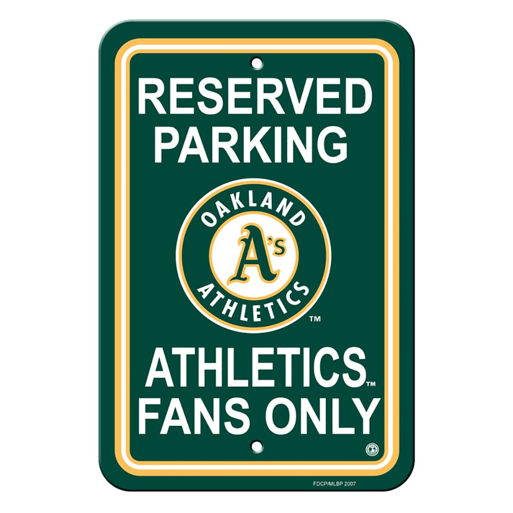 Oakland Athletics Reserved Parking Sign