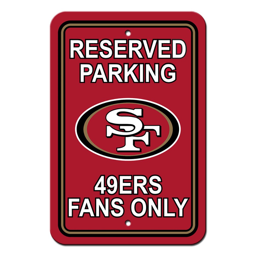 San Francisco 49ers Reserved Parking Sign