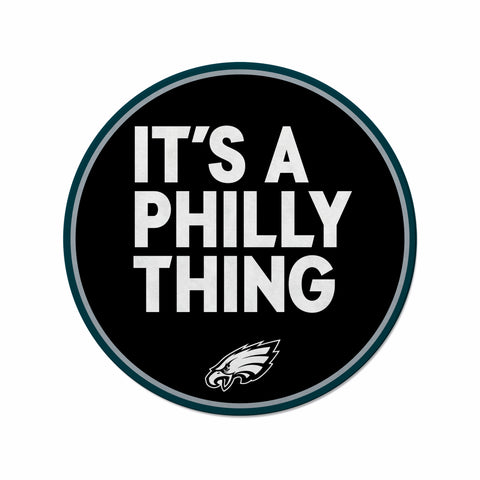 Philadelphia Eagles "It's a Philly Thing" Die Cut Circle Pennant